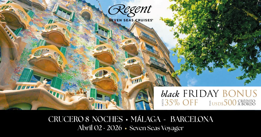 Crucero de lujo Regent Seven Seas Navigator navegando de Málaga a Barcelona. Oferta Black Friday con hasta 35% de descuento y USD 500 de crédito a bordo. Salida el 2 de abril de 2026.