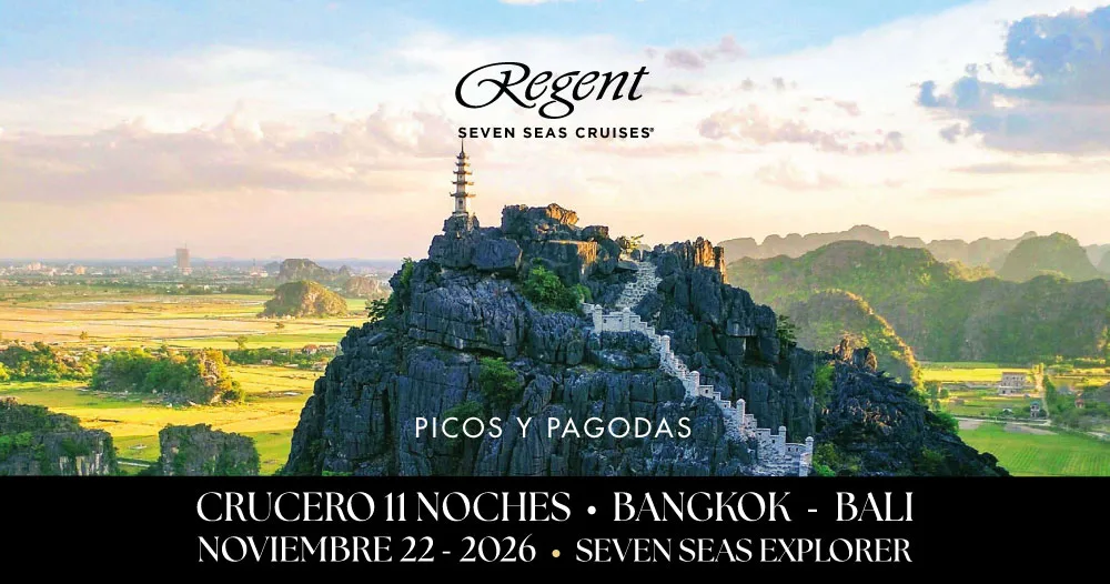 Paisaje montañoso con templo asiático promocionando crucero Seven Seas Explorer de 11 noches desde Bangkok hasta Bali en noviembre de 2026.