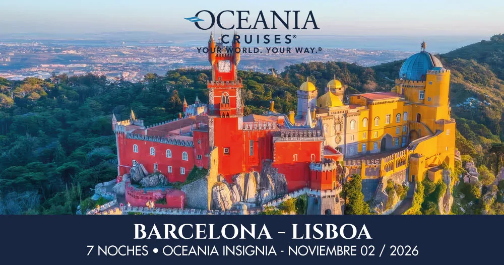 Palacio Nacional da Pena en Sintra, Portugal, promocionando el crucero de 7 noches Barcelona - Lisboa a bordo del Oceania Insignia con salida el 2 de noviembre de 2026.