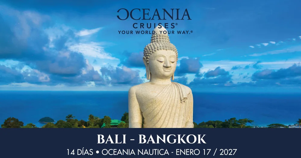Oceania Nautica en un crucero de 14 días desde Bali hasta Bangkok, con salida el 17 de enero de 2027, representado por una estatua de Buda frente al océano.