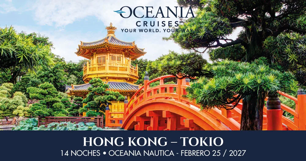 Crucero Oceania Nautica de Oceania Cruises desde Hong Kong hasta Tokio en un itinerario de 14 noches con salida el 25 de febrero de 2027, ilustrado con un templo tradicional asiático y jardines japoneses.